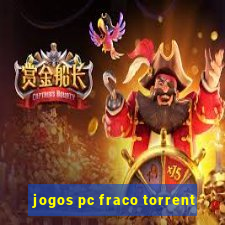 jogos pc fraco torrent